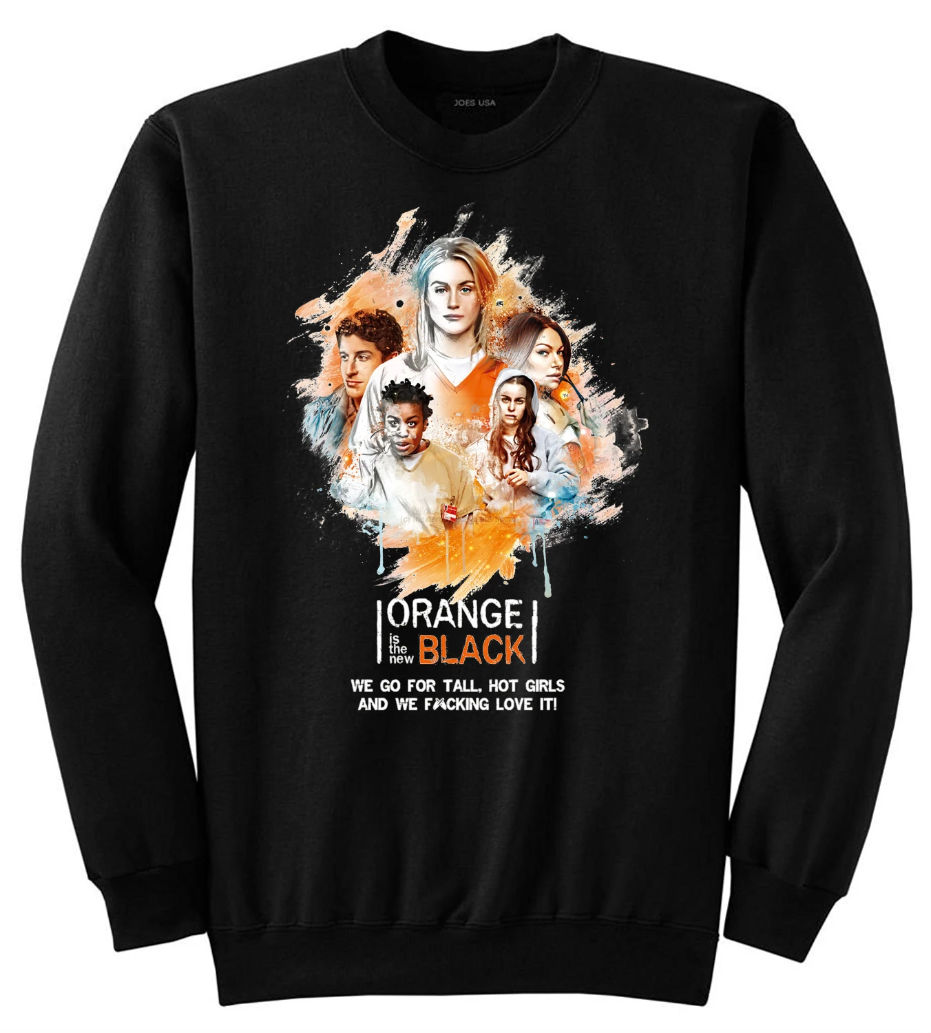 

Orange is the new black Sweatshirts Men Women cmt