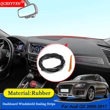 QCBXYYXH авто-Стайлинг С нескользящими резиновыми подошвами и звуконепроницаемые не пропускающие шума Пылезащитная крышка приборной панели автомобиля лобового стекла автомобиля уплотнительные ленты Запчасти для Audi Q5 2009