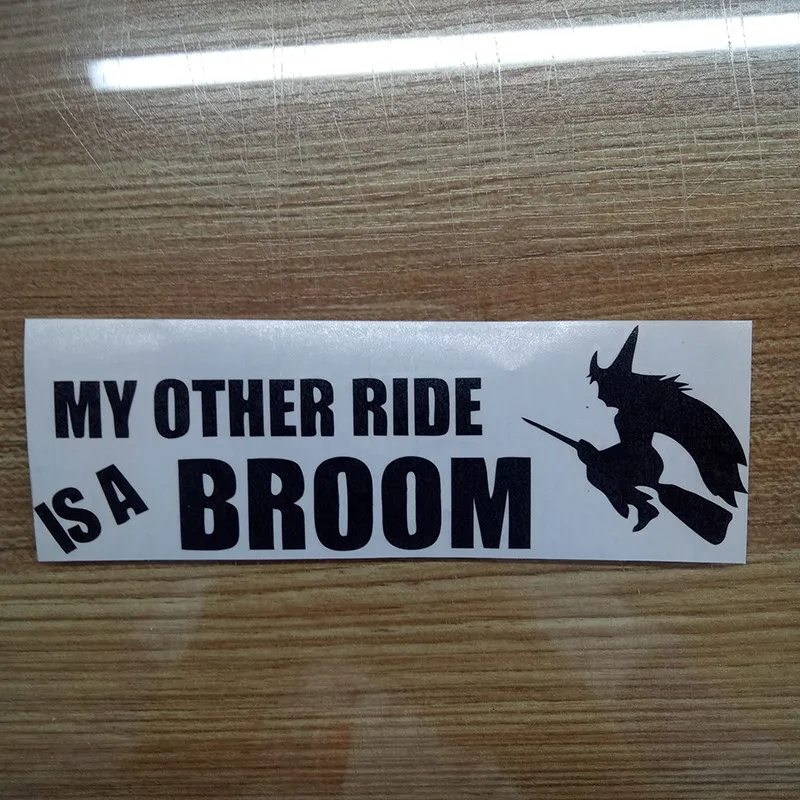 My Other Ride Is A Broom Witch Car Truck Window Decal Sticker Car Accessories Motorcycle Helmet Car Styling Car Sticker