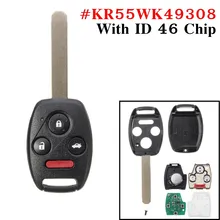KR55WK49308 3+ 1 Тревожная кнопка 313,8 МГц необработанное лезвие дистанционный ключ w/ID46 чип для Honda/Accord Pilot 2010 2011 2012 2013