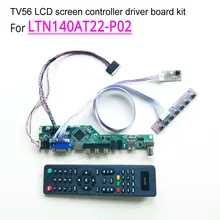 For LTN140AT22-P02 WLED LVDS 14″ laptop LCD panel 60Hz 1366*768 40-pin HDMI/VGA/AV/Audio/RF/USB TV56 controller driver board kit