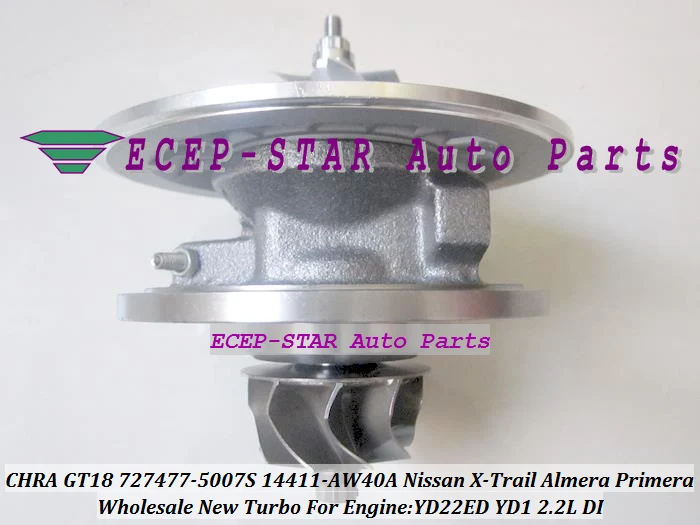 GT1849V 727477-5006S 727477-5007S 727477 14411-AW40A Turbo CHRA Cartridge For NISSAN X-Trail Almera Primera YD22ED YD1 2.2L DI (1)