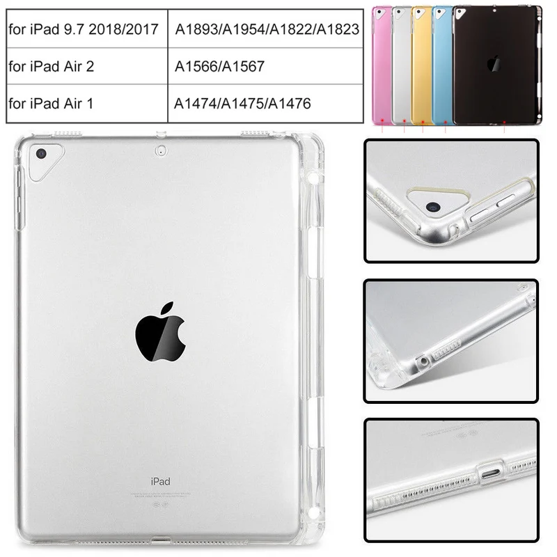 

Case for iPad 9.7 2018 2017 Air 2 1 Pro 9.7 Case with Pencil Holder TPU Soft Silicone Clear Shell Full Protect Transparent Cover