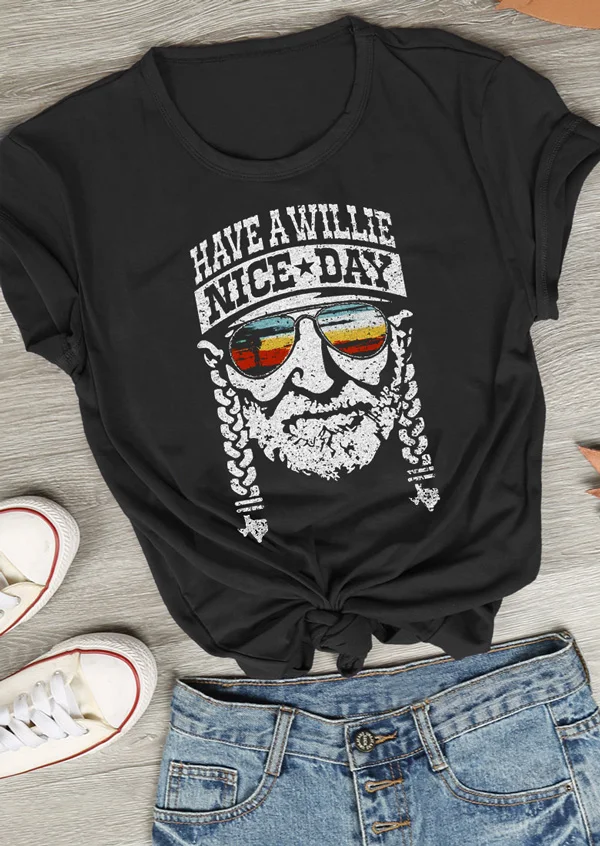  New Fashion Women T-Shirt Summer Short Sleeve Have a Willie Nice Day Character T-Shirt Female Casua