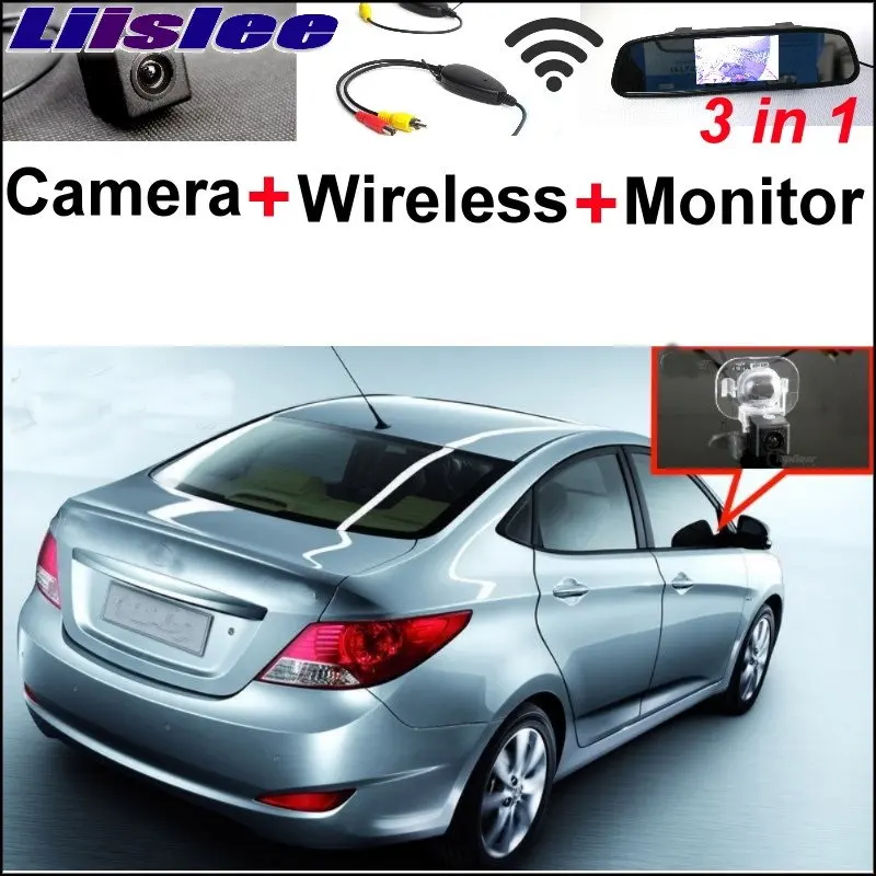 

Liislee Special Rear View Camera + Wireless Receiver + Mirror Monitor 3 in1 Easy Parking System For Hyundai i25 Verna 2012~2017