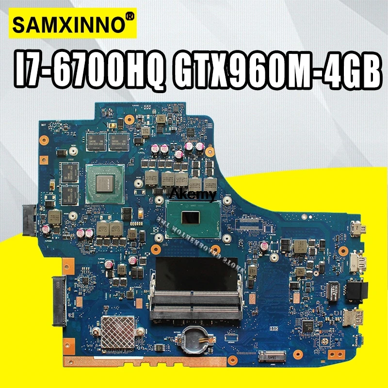  Akemy For ASUS GL752VW GL752VL GL752V GL752 laptop motherboard CPU I7-6700HQ GTX960M-4GB original m