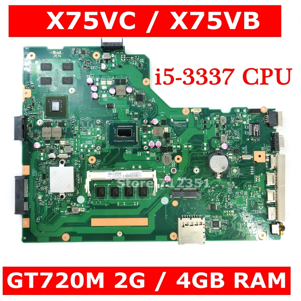 

X75VC Motherboard i5-3337 CPU 4GB RAM GT720M 2GB For ASUS X75VF75V X75VB X75VD X75VCP Laptop mainboard REV 2.0 Tested 100% OK