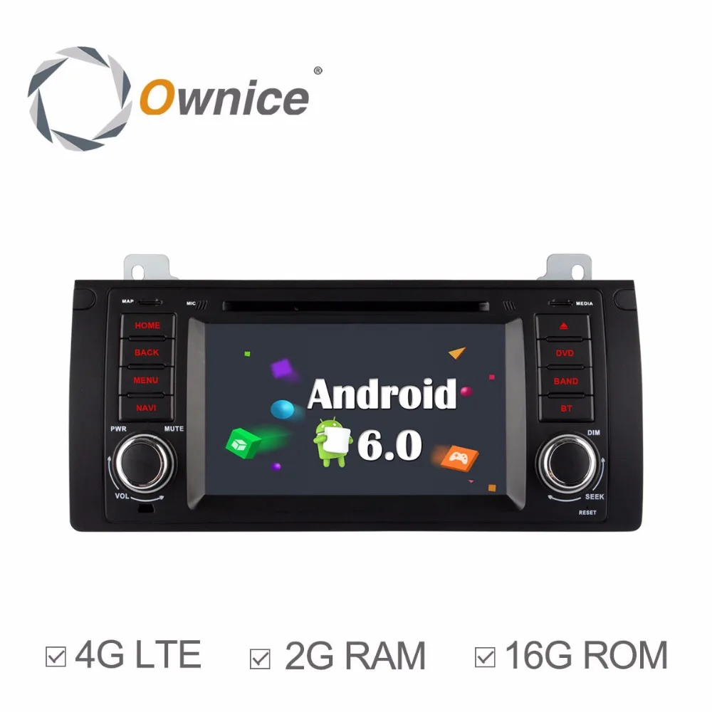 

Ownice 4G SIM LTE Android 6.0 Octa Core 32G ROM In Dash Car DVD Player For BMW E39 X5 M5 E38 E53 With Wifi GPS Navi Radio FM