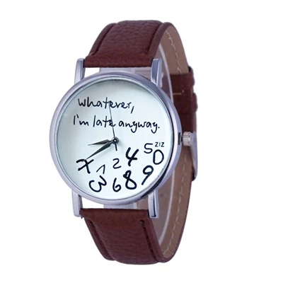 Женские часы, повседневные женские часы с браслетом, мужские кожаные часы Wathever I Am Late Anyway, с буквенным принтом, Relogio - Цвет: Коричневый