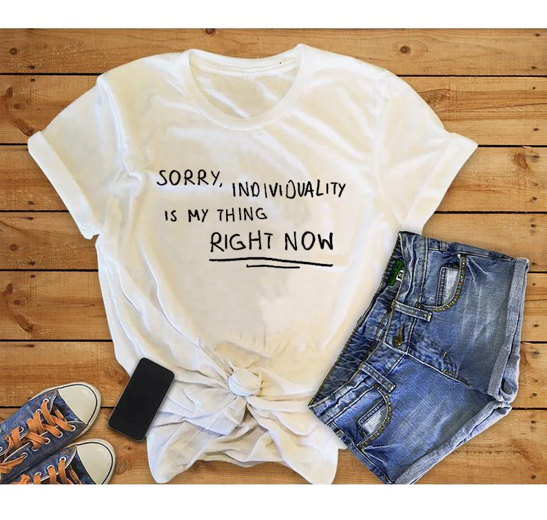 

SORRY INDIVIDVALITY IS MY THING Popular Woman's Letter Short Sleeve Tops Tee Summer Stylish Funny Cotton Casual T-Shirt