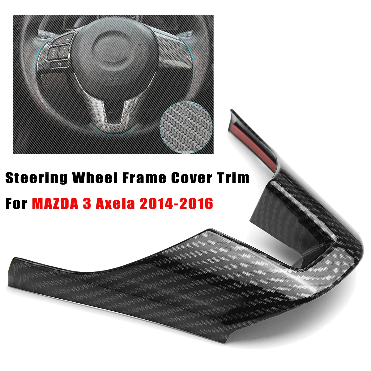 

Decorative Frame For MAZDA 3 Axela 2014 15 16 Carbon Fiber Style Steering Wheel Frame Cover Trim