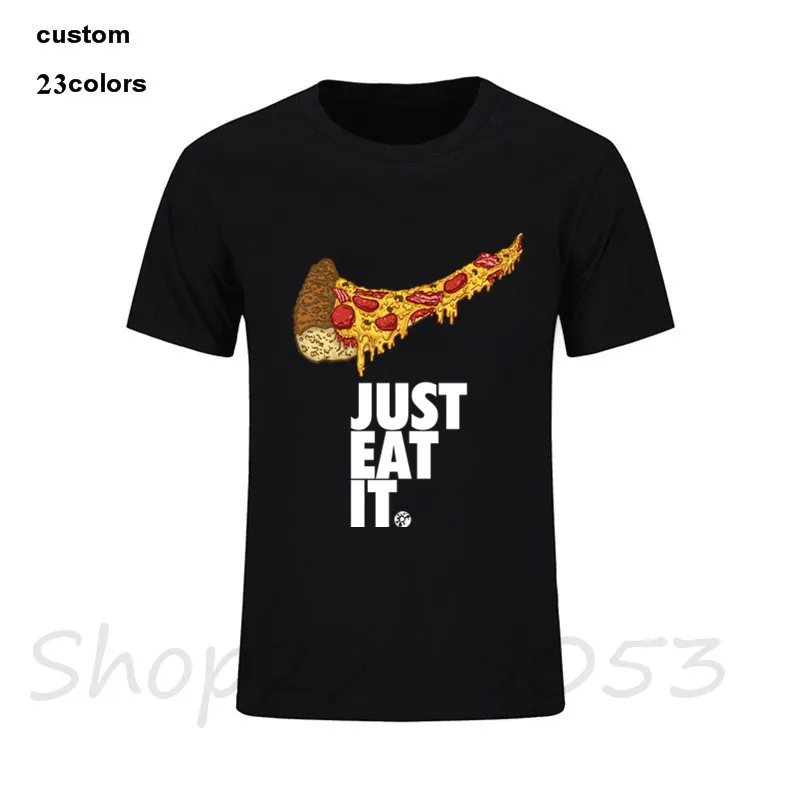 2018 streetwear Just Eat It divertida Pizza comida hombres divertida camiseta sushi harajuku stranger things camistas Camiseta de Juego