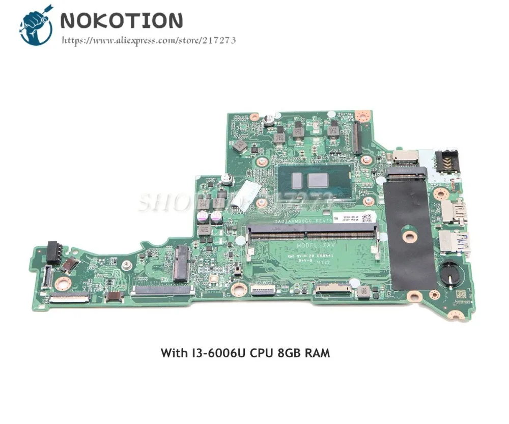 NOKOTION для acer aspire A315 A315-51 материнская плата для ноутбука SR2UW I3-6006U процессор 8 Гб памяти DA0ZAVMB8G0 NBGNP1100A