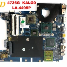 Оригинальная материнская плата для ноутбука ACER 4736G KALG0 LA-4495P протестирована