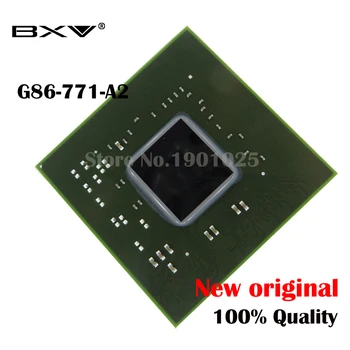 

G86-771-A2 G86 771 A2 100% new original BGA chipset