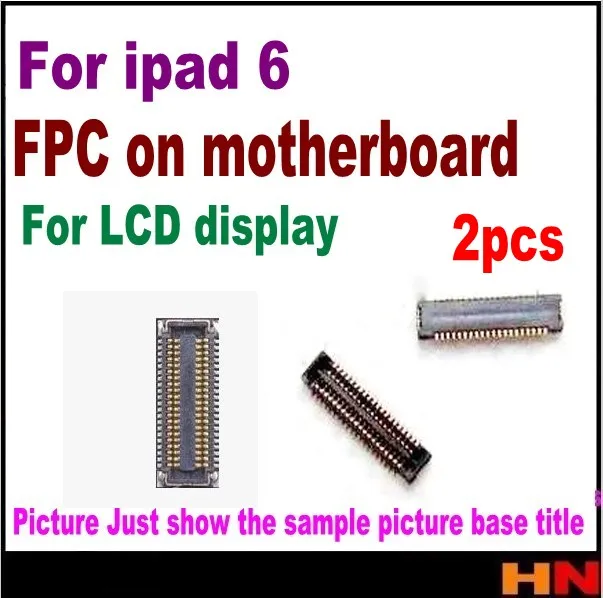 2 шт. абсолютно новый FPC ЖК экран разъем на материнской плате для ipad Air 6 LCD Flex|lcd
