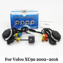 Автомобильная Камера Заднего вида Для Volvo XC90 2002 ~ 2016/RCA Проводной Или беспроводной/HD Широкоугольный Объектив/CCD Ночного Видения/Резервного Копирования камера