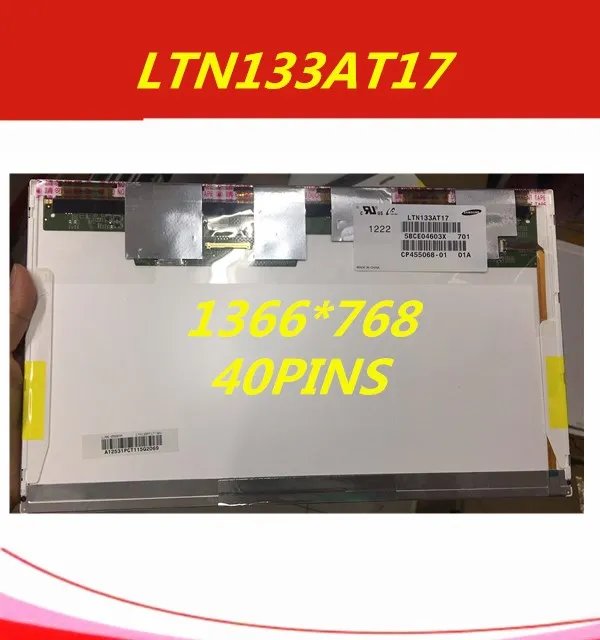 

LP133WH1 TL A1 A2 B133XW02 V.0 LTN133AT17 N133B6-L02 B133XW04 13.3 LED Laptop LCD screen 1366X768 40 pins