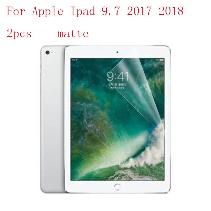 

Matte Tablet LCD film Screen Protector For Apple Ipad 9.7 2017 2018 Reinforced Protection Ultra thin Film 2pcs in 1 package