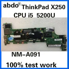 Abdo lenovo ThinkPad X250 VIUX1 NM-A091 материнская плата для ноутбуков FRU 00HT379 Процессор i5 5200U DDR3 Тесты работы