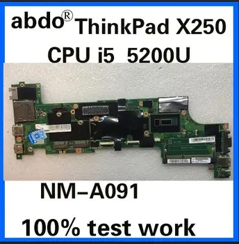

For Lenovo Thinkpad X250 Notebook Motherboard VIUX1 NM-A091 CPU i5 5200U 100% test work FRU 00HT368 00HT367 00HT379 00HT380