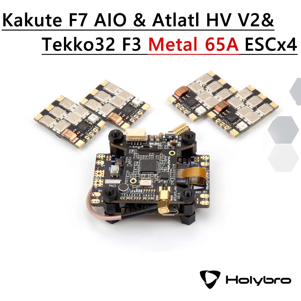 Holybro Kakute F7 Контроллер полета& Holybro Atlatl HV V2 5,8G Видео передатчик& Tekko32 F3 Металл 65A ESC комбо для FPV - Цвет: F7 and TVX  ESC x 4