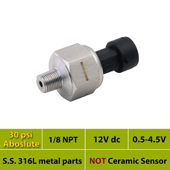 

1 8 NPT thread pressure transducer, 30psi, 2 bar, 200 Kpa absolute, 12V, 24Vdc, 0.5 to 4.5V output, full stainless steel 316L
