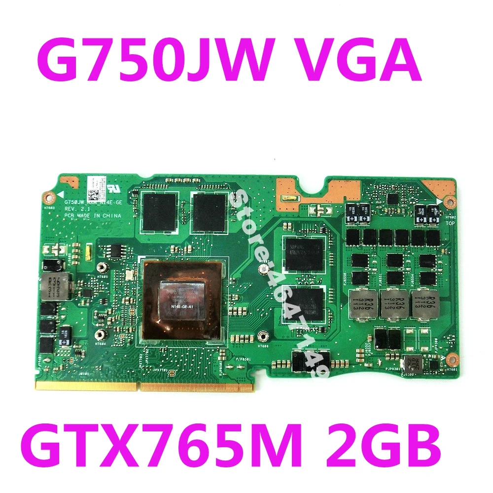 cheap G750JW_MXM_N14E GE REV 2.1 VGA GTX765M 2GB Graphic Card For ASUS ROG G750J G750JW Laptop Video Card 100% Tested