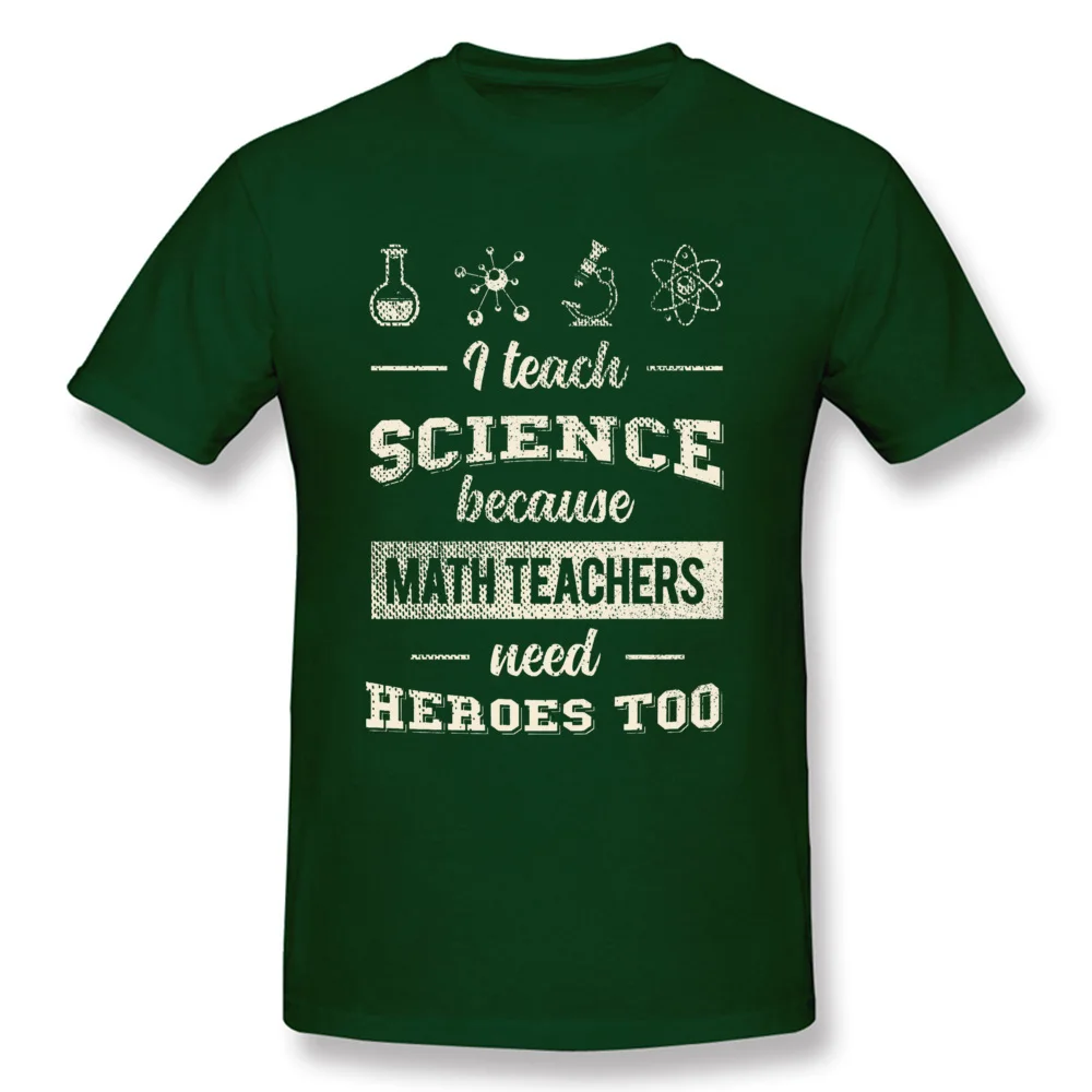 Crazy Europe Short Sleeve Tees Summer O Neck 100% Cotton Mens T Shirt Europe T-shirts Brand New Drop Shipping I Teach Science Because Math Teachers Need Her dark