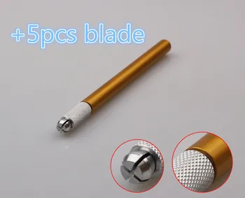 

Professional permanent makeup machine Microblading pen ,lip eyebrow Manual tattoo pen with 5pcs free blade