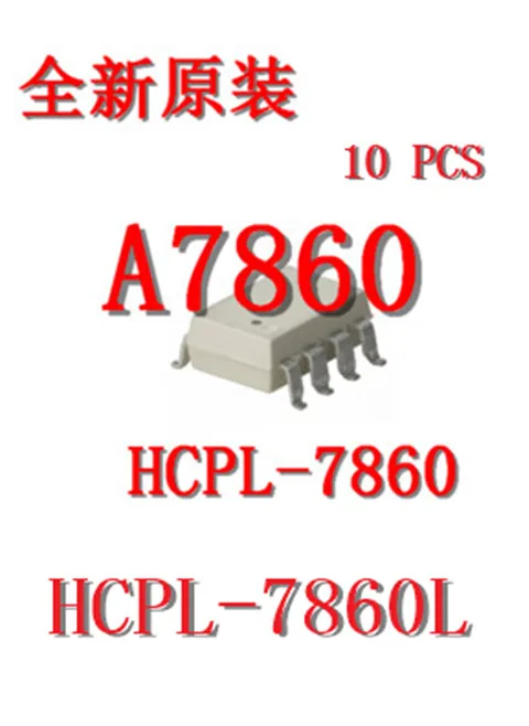 10 шт. совершенно аппарат не Привязанный к оператору сотовой связи A7860 A7860L A7860K HCPL-7860 HCPL-7860L HCPL-7860K SOP8 Оптрон