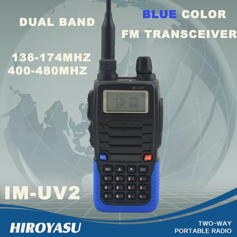 HIROYASU голубой цвет IM-UV2 136-174 МГц & UHF400-480MHz Dual Band 5 Вт/3 Вт 128CH FM 65-108 МГц Портативный двухстороннее радио FM трансивер Walkie Talkie двухстороннее радио