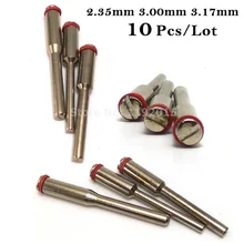 10 PCS Shank Jewelry Beauty Polishing Cut-off Wheel Holder Mandrel Rotary Shaft Burs Cutting Tool 2.35mm 3.00mm 3.17mm Shank