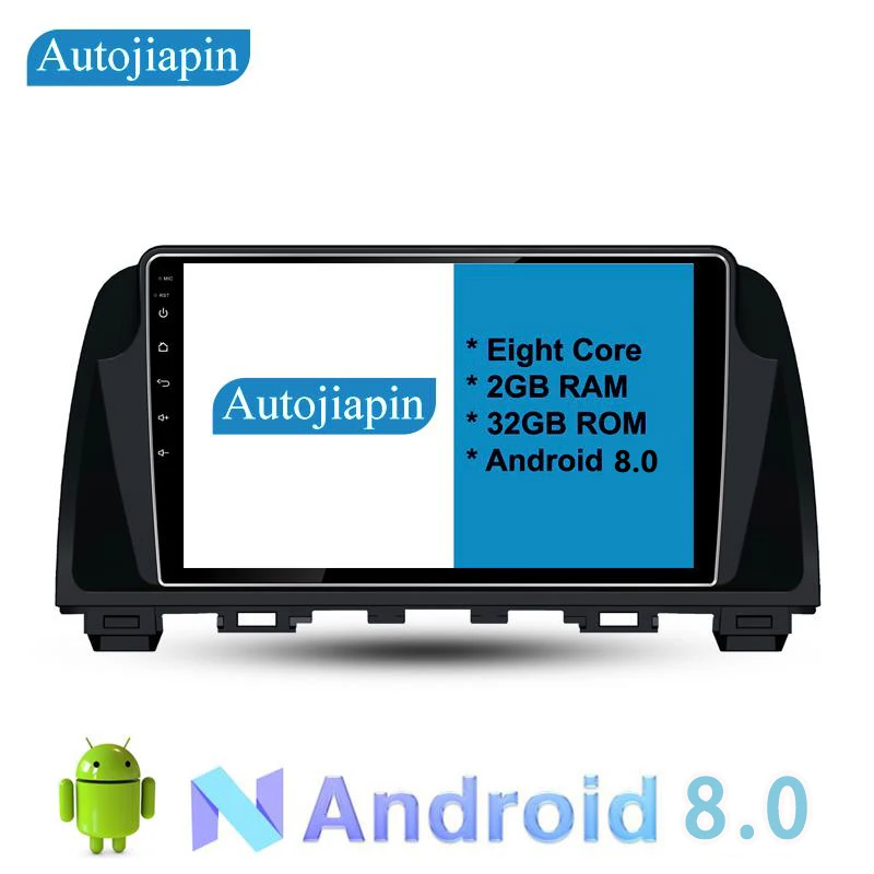 

AUTOJIAPIN 9" Eight Core Android 8.0 2G RAM 1024*600 CAR Navigation For Mazda 6 Atenza/CX-5 With Stereo Radio Audio
