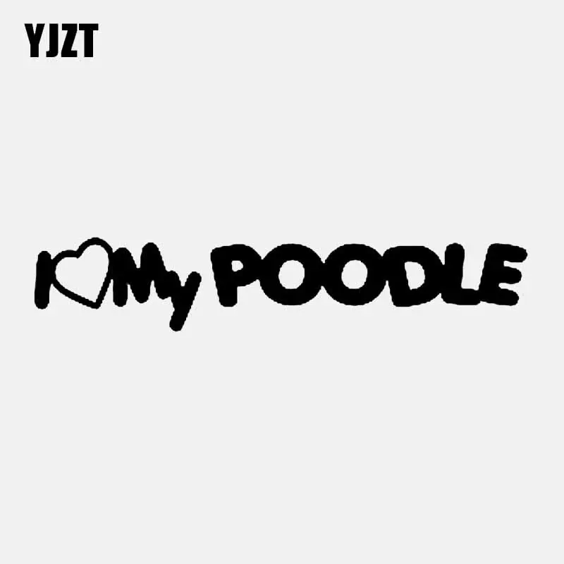 YJZT 14 см * 2 7 интересные виниловые автомобильные наклейки с надписью I Love Poodles