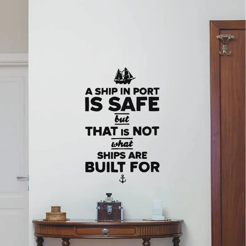 

Wall Decal Vinyl Sticker Quote A Ship in Port is Safe With A Ship and Anchor Art Home House Window Decoration Design DIY WW-455