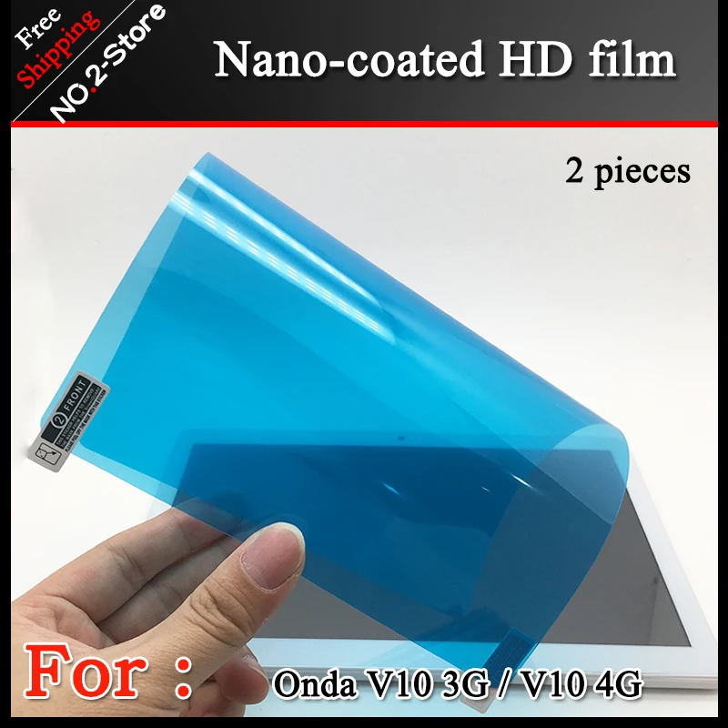 

Nano-coated Film For Onda V10 3G / V10 4G 10.1 inch tablet HD Screen protection film 2 pieces