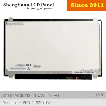 

NT156FHM-N41 N31 B156HAN01.2 LP156WF4 SPB1 LP156WF6 SPL1 SPC1 SPK1 SPB1 SPM1 1920*1080 EDP 30Pins IPS