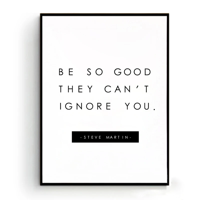Steve Martin Inspiration Quote Canvas Painting Be So Good ...