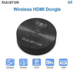 PULIERDE беспроводной HDMI ключ Miracast 1080 P ТВ карты Адаптер 2,4 ГГц 5 г Wi Fi дисплей зеркало приемник для ios Android