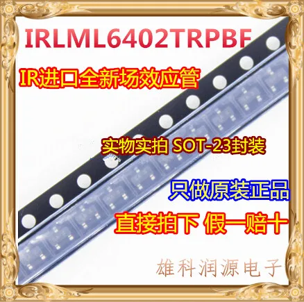 100 шт./лот IRLML6402TRPBF IRLML6402 IRLML6402TR SOT-23 | Электронные компоненты и принадлежности