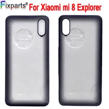 Xiaomi mi 8 Explorer Back Battery Cover Rear Door Housing Case Panel Replacement 6.21 Xiaomi mi 8 Explorer Battery Cover kykeo серый xiaomi mi 8 explorer