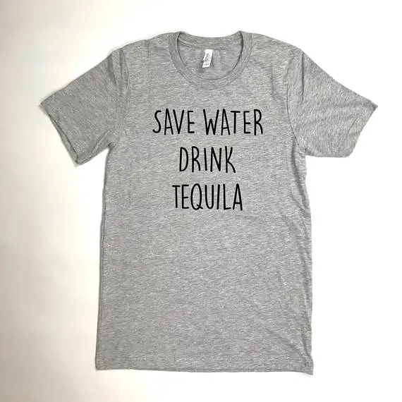 

Unisex Casual Short Sleeve O-Neck Tee Save Water Drink Tequila Funny Letter T-Shirt Graphic Paty Gifts Drink Wine Tops Tee shirt