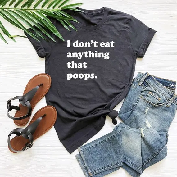 

Skuggnas I don't eat anything that poops T-shirt 90s fashion Tumblr Cotton Tee Shirt aesthetic harajuku grunge goth unisex Tops
