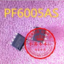 10 шт. PF6005AS PF6005A PF6005 SOP8