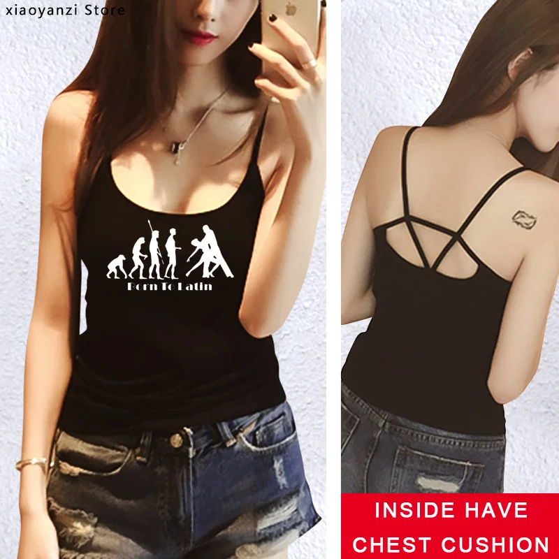 

2019 Women tank top Born To Latin Evolution Of Dance Tee shirt camisoles Woman tanks tops Female Clothing euu-012