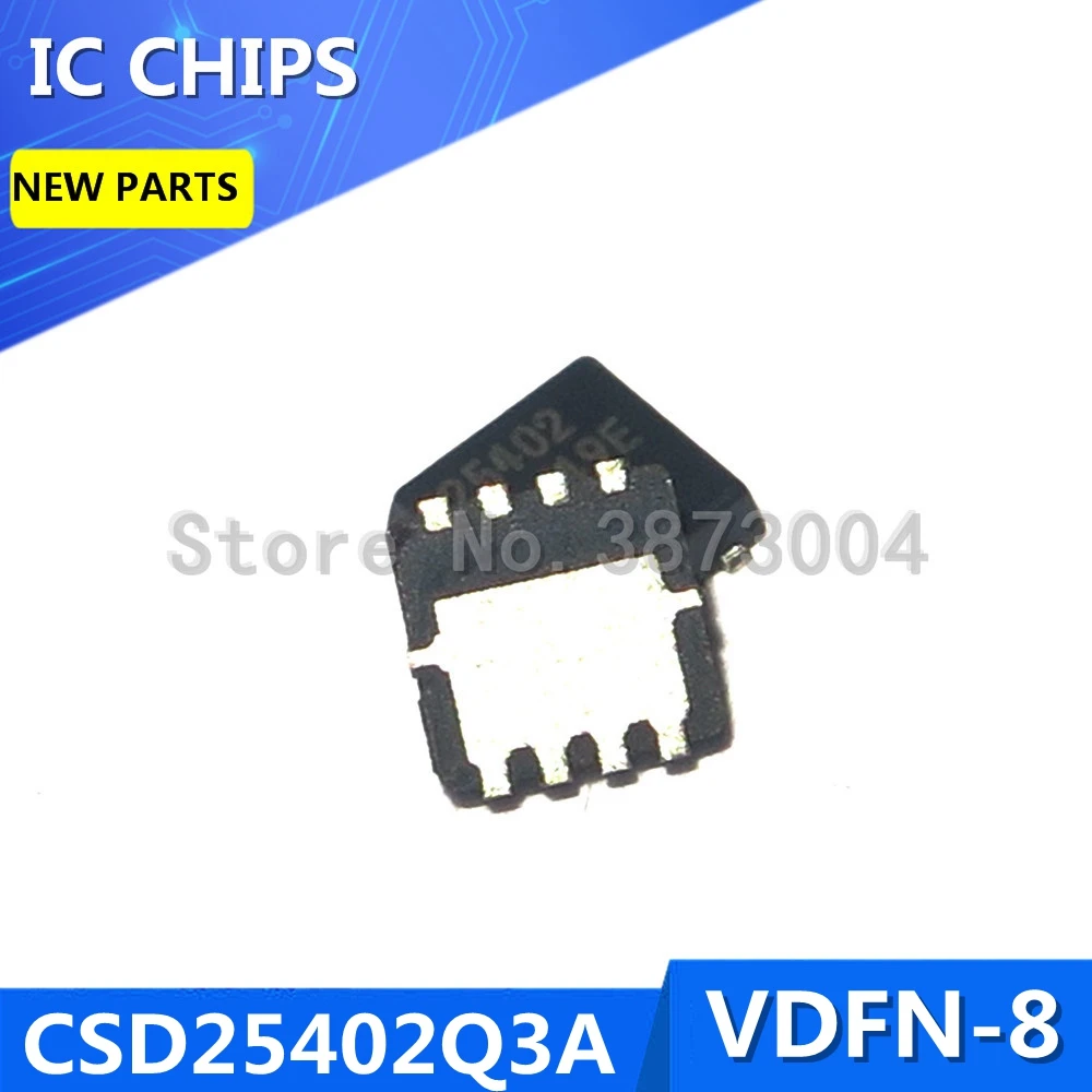 10pcs CSD25402Q3A VDFN-8 Electronic Components New and original IC Chips |