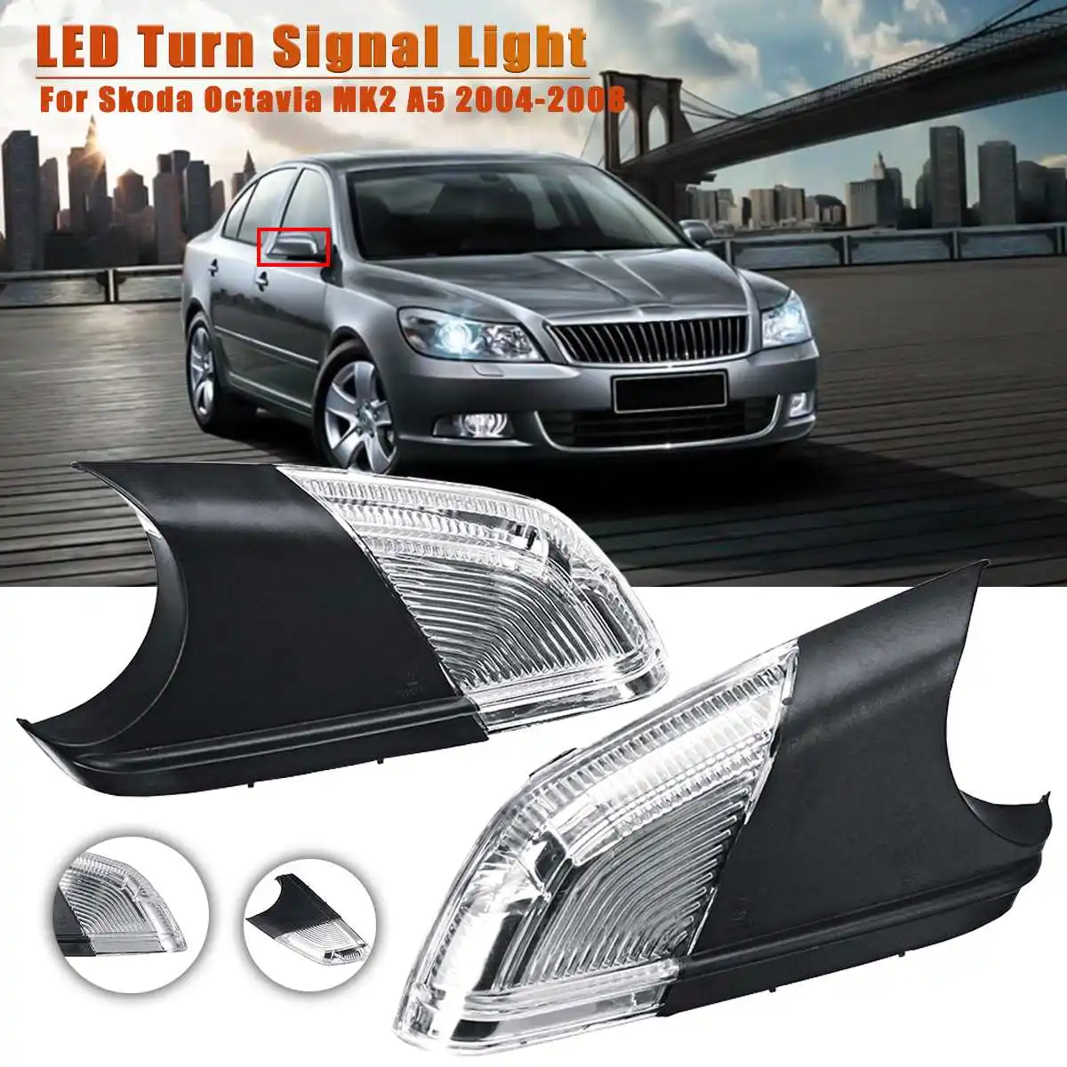 

Car LED Rearview Rear View Side Wing Mirror Turn Signal Light Lamp 1Z0949101C For Skoda Octavia MK2 A5 2004 2005 2006 2007 2008