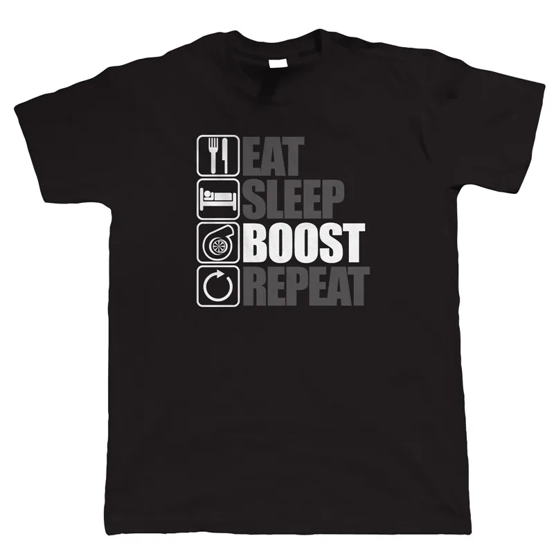 

Online T Shirts Design Short Top Eat Sleep Boost Repeat O-Neck Mens T Shirt