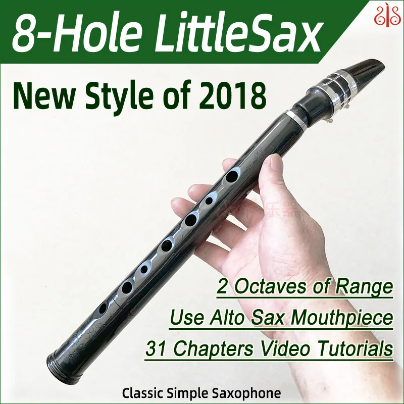 

8-Hole LittleSax: New Style of 2018, Key C. Simple Mini Saxophone, Pocket Sax, Use the Removable Mouthpiece of Alto Saxophone